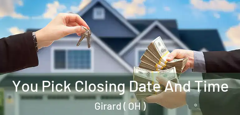  You Pick Closing Date And Time Girard ( OH )