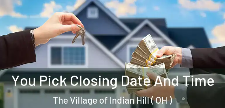 You Pick Closing Date And Time The Village of Indian Hill ( OH )